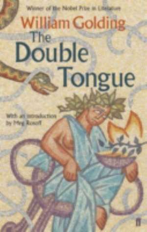 The Double Tongue de William Golding