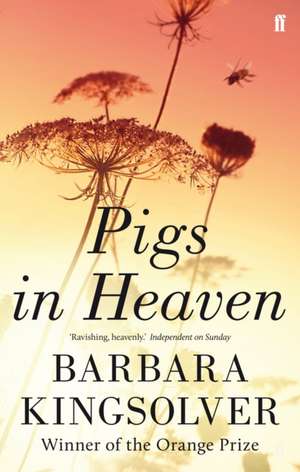 Pigs in Heaven de Barbara Kingsolver