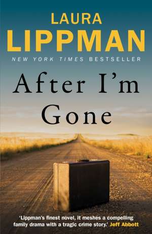 After I'm Gone de Laura Lippman