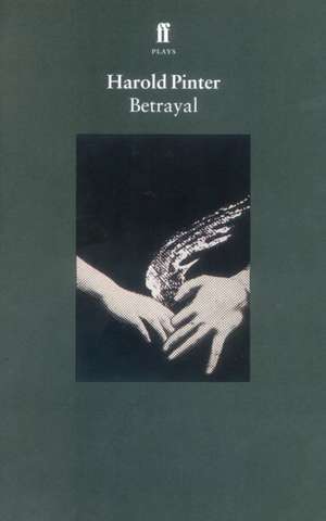 Betrayal de Harold Pinter