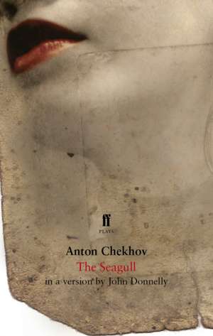 The Seagull de Anton Chekhov