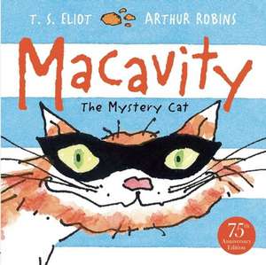 Macavity: The Mystery Cat de T. S. Eliot