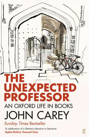 The Unexpected Professor de John Carey