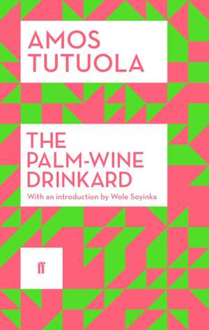 The Palm-Wine Drinkard de Amos Tutuola