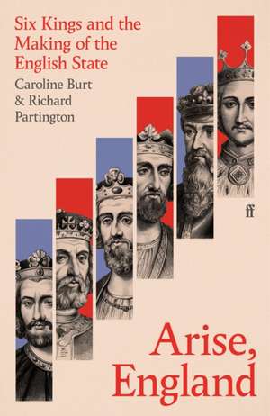 Arise, England de Caroline Burt