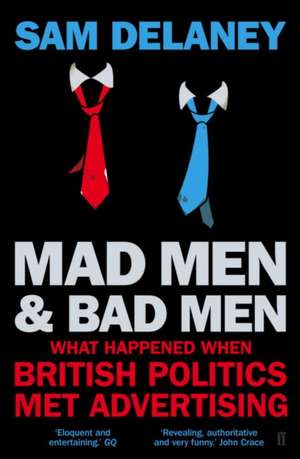 Delaney, S: Mad Men & Bad Men de Sam Delaney