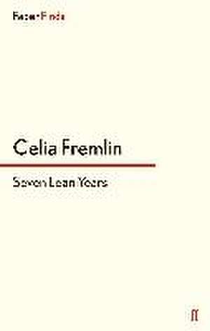 Seven Lean Years de Celia Fremlin