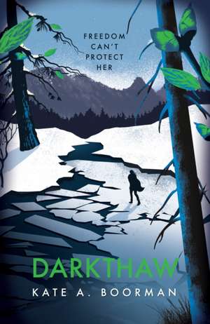 Darkthaw de Kate A. Boorman