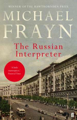 The Russian Interpreter de Michael Frayn