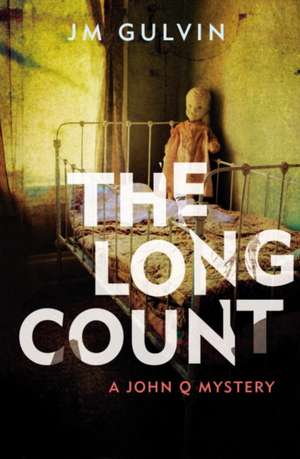 The Long Count de Jm Gulvin