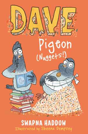 Dave Pigeon (Nuggets!) de Swapna Haddow