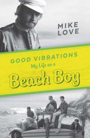 Good Vibrations de Mike Love