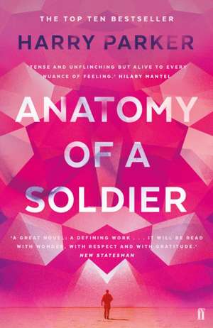 Anatomy of a Soldier de Harry Parker