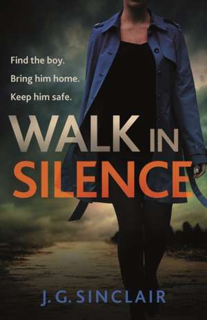 Walk in Silence de J. G. Sinclair