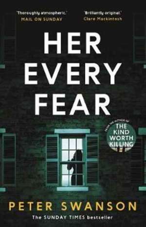 Her Every Fear de Peter Swanson