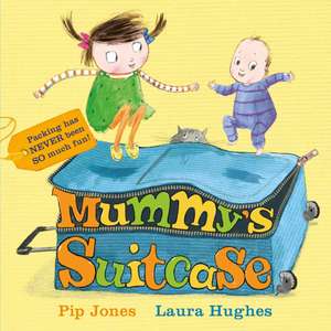 Mummy's Suitcase de Pip Jones