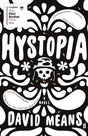 Means, D: Hystopia