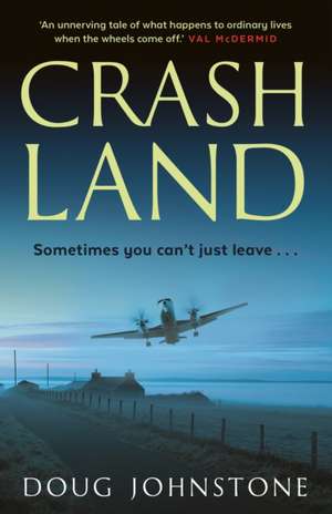 Crash Land de Doug Johnstone