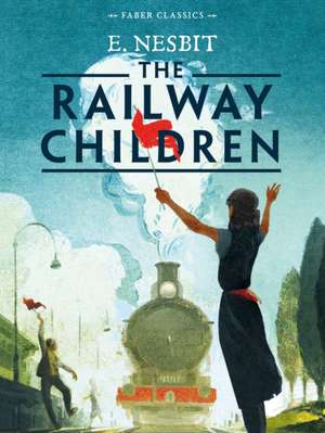 Nesbit, E: Railway Children