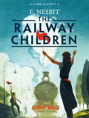 The Railway Children de E. Nesbit