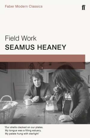 Field Work de Seamus Heaney