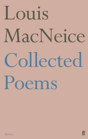 Collected Poems de Louis Macneice