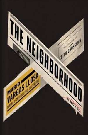 LLOSA, M: NEIGHBOURHOOD de MARIO VARGAS LLOSA