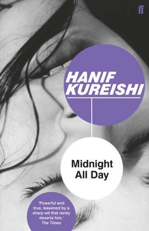 Midnight All Day de Hanif Kureishi