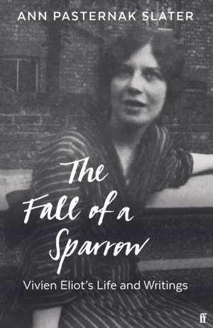 The Fall of a Sparrow de Ann Pasternak Slater