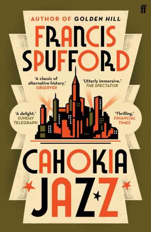 Cahokia Jazz de Francis Spufford