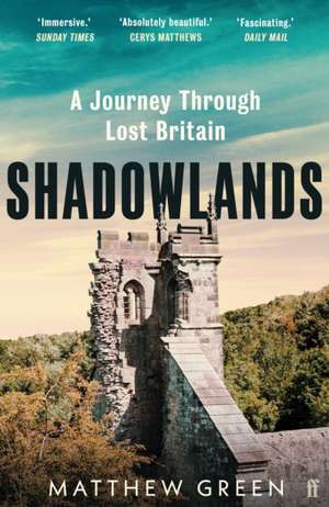 Shadowlands de Matthew Green