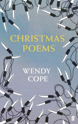 Christmas Poems de Wendy Cope