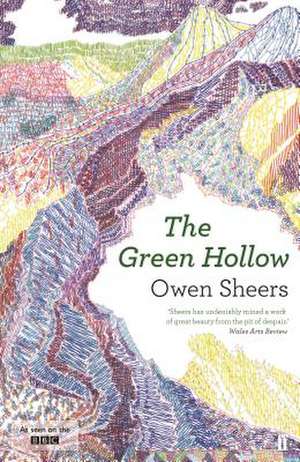 The Green Hollow de Owen Sheers