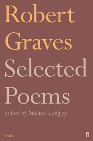 Selected Poems de Robert Graves