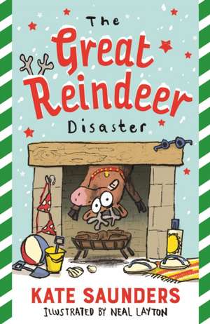 The Great Reindeer Disaster de Kate Saunders