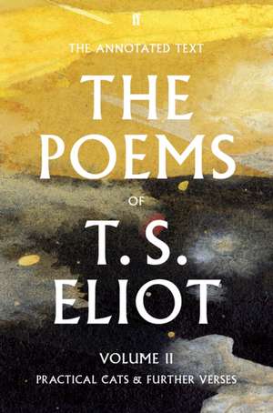 The Poems of T. S. Eliot Volume II de T. S. Eliot