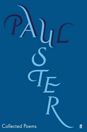 Collected Poems de Paul Auster