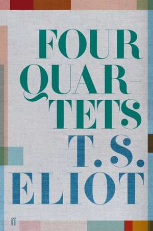 Four Quartets de T. S. Eliot