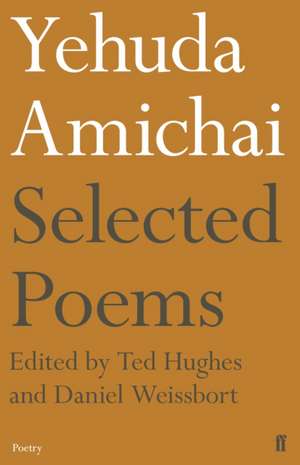 Yehuda Amichai Selected Poems de Yehuda Amichai