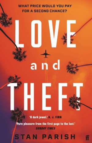 Love and Theft de Stan Parish