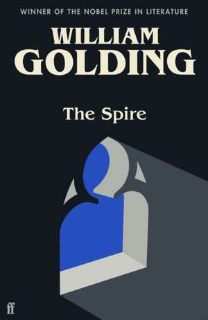 The Spire de William Golding