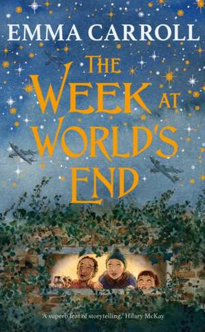 The Week at World's End de Emma Carroll