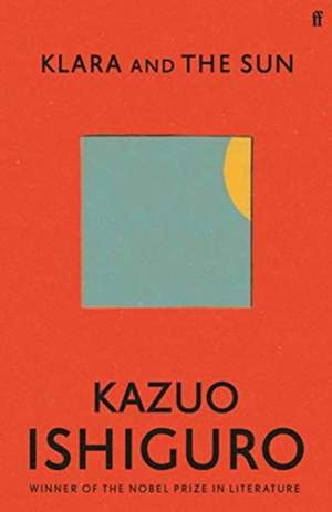 Klara and the Sun de Kazuo Ishiguro