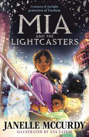 Mia and the Lightcasters de Janelle McCurdy