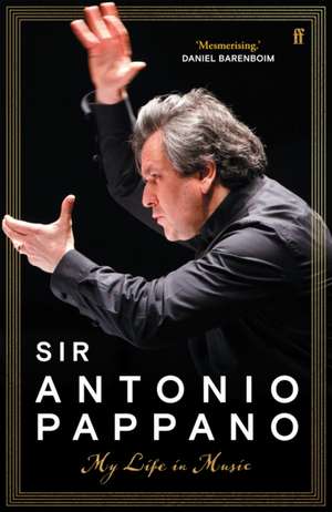 My Life in Music de Antonio Pappano