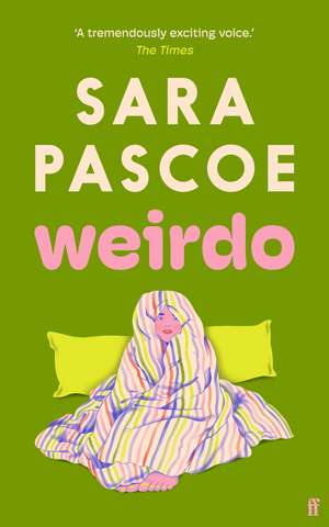 Weirdo de Sara Pascoe