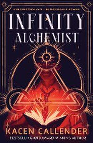 Infinity Alchemist de Kacen Callender