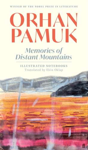 Memories of Distant Mountains de Orhan Pamuk