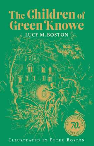 The Children of Green Knowe de Lucy M. Boston