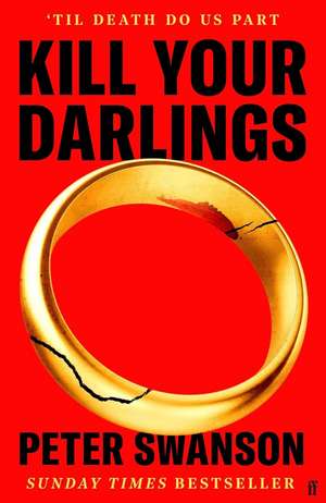 Kill Your Darlings de Peter Swanson
